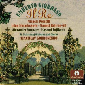 Giordano : Il Re (Gorkovenko, 1998)