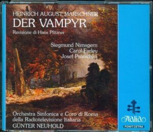 Marschner : Der Vampyr, Neuhold