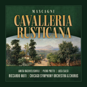 Mascagni : Cavalleria rusticana, Muti