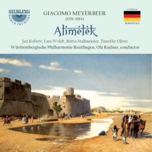 Meyerbeer : Alimelek — Rudner (Sterling, 2021)