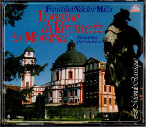 Míča, L'origine di Jaromeriz in Moravia — Neumann, Supraphon