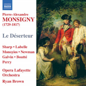 Monsigny, Le Déserteur — Brown (Naxos, 2009)
