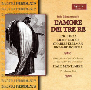 Montemezzi, L'amore dei tre re — Montemezzi / Pinza (Guild, 1941)