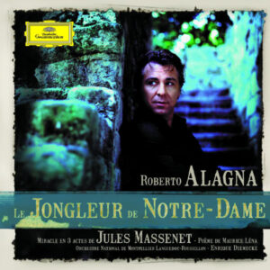 Le Jongleur de Notre-Dame — Diemecke (Deutsche Grammophon)