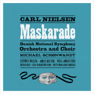 Nielsen, Maskarade — Schønwandt