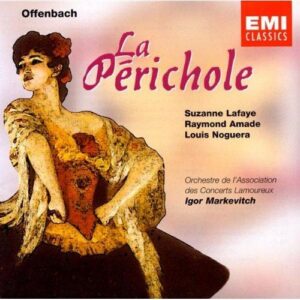 Offenbach, La Périchole — Markevitch