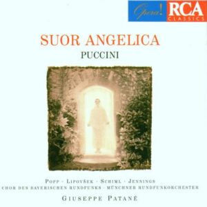 Puccini : Suor Angelica — Patanè (1987)