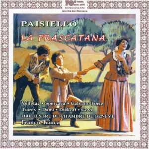 Paisiello, La frascatana — Trinca (2004)