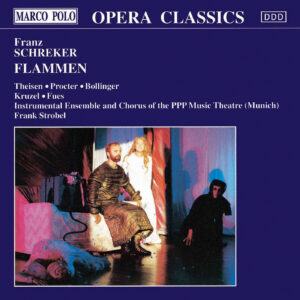 Schreker, Flammen — Strobel (Marco Polo)