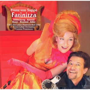 Suppé : Fatinitza — Praxmarer (cpo)