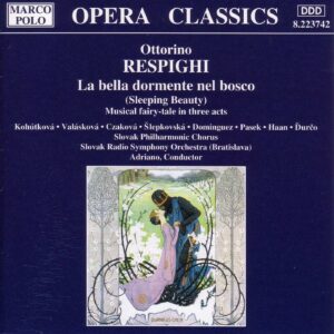 Respighi — La bella dormente nel bosco — Adriano